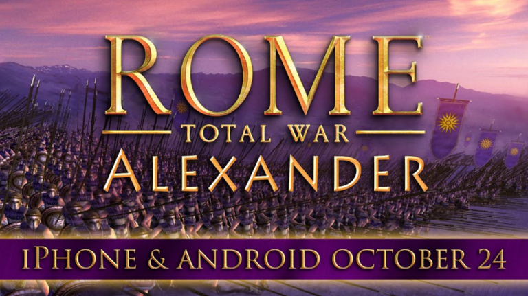 ROME: Total War – Alexander vine pe smartphone-urile Samsung Galaxy