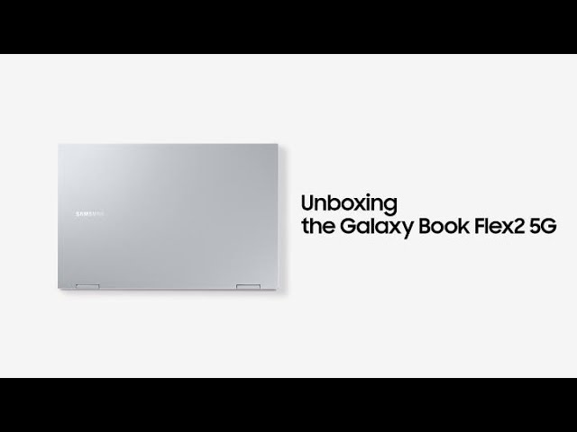 Video - Samsung Galaxy Book Flex 2 5G