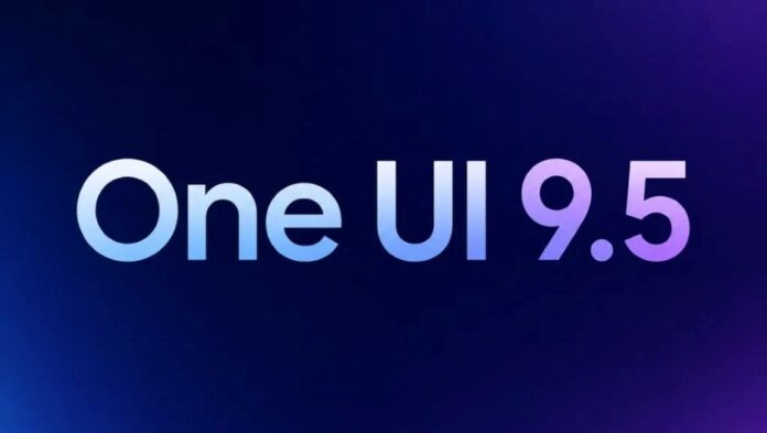 Android 17 and One UI 9.5 Android 17 and One UI 9.5